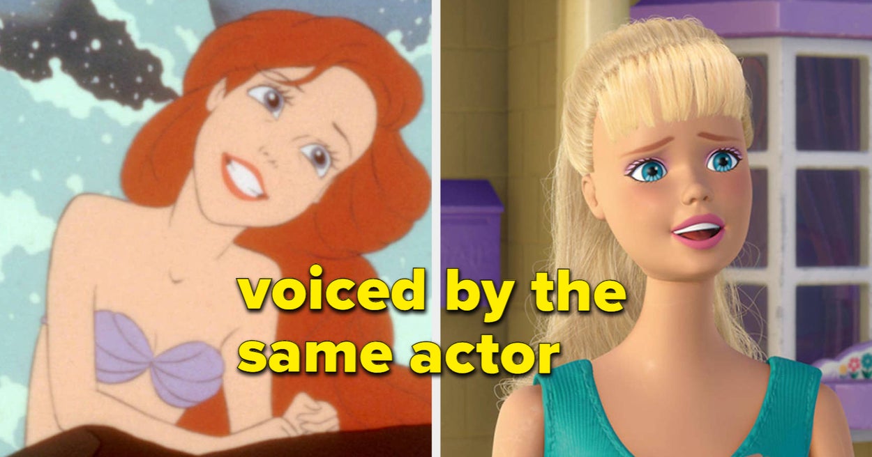 Ariel in The Little Mermaid and Barbie in the Toy Story movies are voiced by the same actor and I found that shocking 

